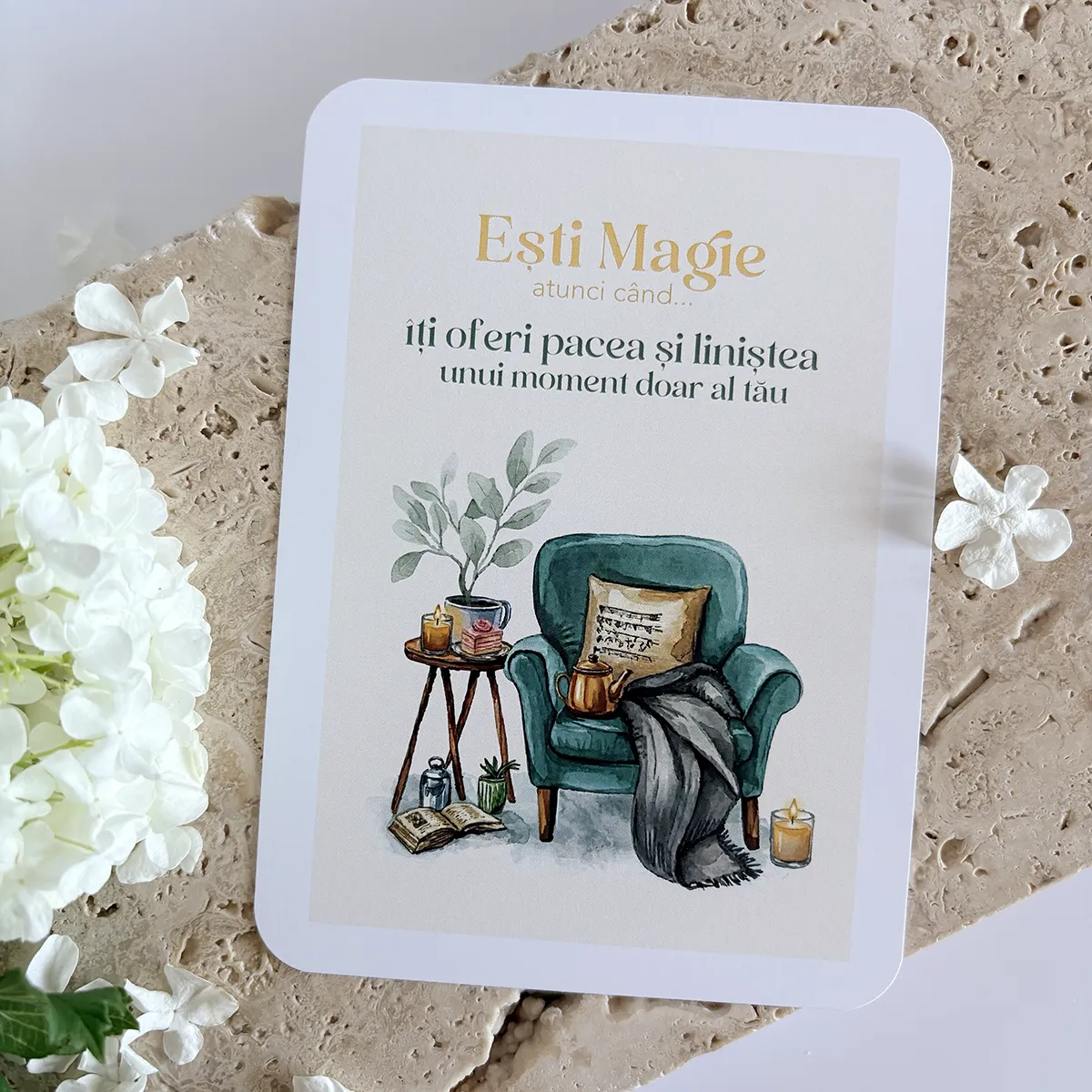 Card inspirațional cu mesaj - Ești Magie atunci când îți oferi pacea și liniștea unui moment doar al tău